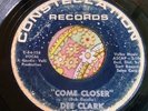 Monster R&B Popcorn Northern Soul 45 Dee Clark Come Closer / That's My Girl HEAR