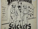 Slickers 