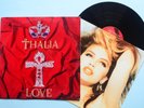 THALIA LOVE LP MEXICO MEXICAN WITH POSTER 1992 FIRST PRESS NO MARIMAR MUY RARO