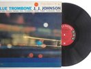 Paul Chambers Max Roach JJ Johnson Blue Trombone Columbia 6 Eye DG Jazz Record