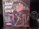 Elmore James And The Broom Dusters* ?– Blues After Hours: Crown CLP 5168 Orig