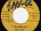50s ROCKABILLY 45 FARRIS WILDER IT'S ALL YOUR FAULT HI-Q 11 HEAR BOTH