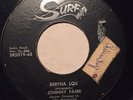 Johnny Faire : Bertha Lou / Til The Law Says Stop 45 Surf Rockabilly