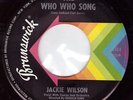 Northern Soul USA Original - Jackie Wilson - The Who Who Song  ?Hear?