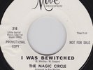 MAGIC CIRCLE - I WAS BEWITCHED - MIRA W/D -  60's