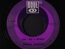BARBARA RANDOLPH: Can I Get A Witness / You Got Me Hurtin' All Over 45 (funky S