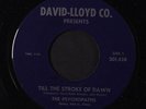 PSYCHOPATHS: Till The Stroke Of Dawn / See The Girl 45 (very rare, and clean )