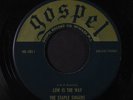 STAPLE SINGERS: Low Is The Way / Since He Lightened My Heavy Load 45 (from the