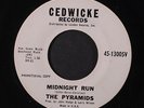 PYRAMIDS: Midnight Run / Custom Caravan 45 Oldies