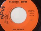 RARE OHIO SOUL 45/ BILL BROOKS 