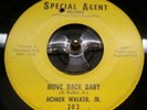 Obscure Northern SOUL Homer Walker Jr. SPECIAL AGENT Move Back Baby
