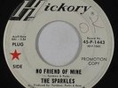 Garage Fuzz 45 - Sparkles - No Friend Of Mine - Hickory - mp3