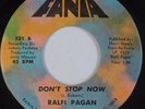 RALFI PAGAN: Don’t Stop Now FANIA Latin SOUL XO Super VG+ 45 Hear