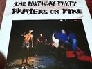 THE BIRTHDAY PARTY  PRAYERS ON FIRE(1981) 4AD VINYL L.P.