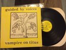 Guided By Voices Vampire On Titus LP 1993 scat31 RARE Lo-Fi Indie Robert Pollard