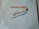 Moebius -plank, rastakraut pasta.33T. 1980