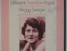 PEGGY SEEGER: Different Therefore Equal, Feminist SIGNED Autographed FOLKWAYS LP