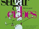 SUGARCUBES - LIFE'S TOO GOOD NEW VINYL RECORD