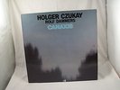 HOLGER CZUKAY Rolf Dammers Canaxis SPOON 015 German press NM vinyl, VG+ cover LP
