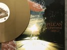 PELICAN Ephemeral LP GOLD Vinyl mogwai russian circles boris isis sunn o))) OOP