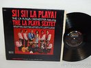 LA PLAYA SEXTET Si  Si  La Playa LP United Artists UAL 3410 Guaguanco, Pachanga