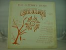 THE GRATEFUL DEAD THE COWBOY'S DEAD  LIVE LP BOOTLEG