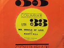 MARTY HILL Mr. Oracle of Love/Somebody SOUL/POPCORN Columbia 3-41936 Compact 33