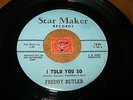 FREDDY BUTLER - I TOLD YOU SO - THIS ROAD   / LISTEN -  R&B SOUL POPCORN