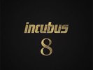 Incubus - 8