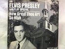 Elvis Presley How Great Thou Art/So High Air-Play Special 7