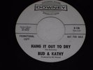 BUD & KATHY-Hang It Out To Dry (1966) DJ/Promo DOWNEY #136 45 RPM Single