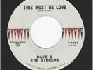 Dave and the Stereos - Roamin' Romeo / This Must Be Love