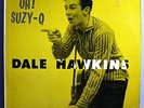DALE HAWKINS OH  SUZY-Q INSANELY RARE ORIG '57 BLACK LABEL CHESS MONO LP NR MINT