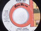 Northern Soul 45 JESSICA JAMES/OUTLAWS We'll Be Makin' Out DYNOVOICE promo HEAR
