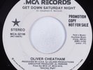 Modern Soul Boogie 45 OLIVER CHEATHAM Get Down Saturday Night MCA HEAR promo