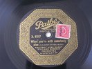 Willard Robison When You're With Somebody French Pathe #Listen# 