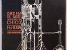 CHICO FEITOSA Fim Noite EDSON MACHADO ORIG BRAZIL RARE FORMA LP RARE Mp3 SIGNED