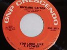 Richard Caiton - You Look Like A Flower/Listen To The Drums - Rare Northern Soul