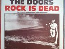 The Doors - Rock is Dead LP