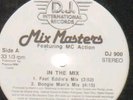 Mix Masters Featuring MC Action In The Mix Vinyl Single 12inch NEAR MINT