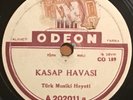 Turk Musiki Heyeti-Kasap Havasi/Rumeli Karsilamasi Odeon A 202011 78 rpm Turkish