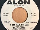 * BILLY FAYARD I Get Mad, So Mad NOLA GARAGE SOUL Allen Toussaint   Alon 45 HEAR