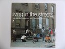 Living In The Streets Volumes 1,2 & 3