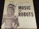 MUSIC FOR ROBOTS Vinyl LP FORREST J ACKERMAN Frank Coe Electronic Music Sci-Fi