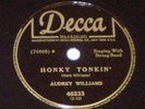 NL Audrey Williams (Hank Williams) HONKY TONKIN' 78 Decca 46233