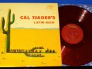 CAL TJADER LATIN KICK ORIG US 1958 PRESSING FANTASY 3250 RED VINYL DECENT COND.