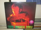 THESE IMMORTAL SOULS i'm never gonna die again  1992 UK LP VINYL SUPERB
