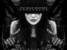 Horehound - DEAD WEATHER THE [LP]
