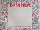 The Only Ones – Another Girl, Another Planet original 7