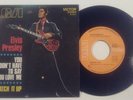 ELVIS PRESLEY YOU DON'T HAVE TO SAY YOU LOVE ME RCA ITALY 7